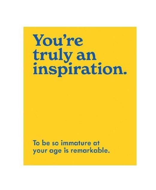 You're Truly an Inspiration Witty Blank Greeting Card
