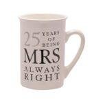 25th Anniversary 25 Years Mr And Mrs Always Right Mug Set for Couples